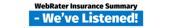 WebRater Insurance Summary - We’ve Listened! (5)